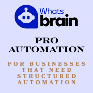 Brain Whats - Pro Automation